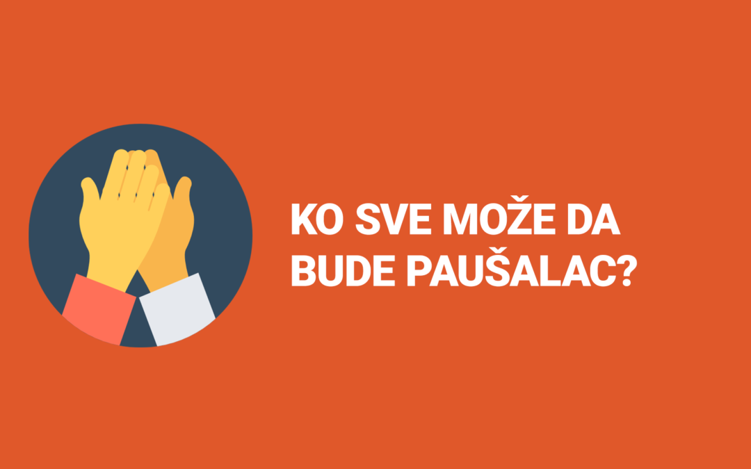 Ko sve može da bude paušalac?