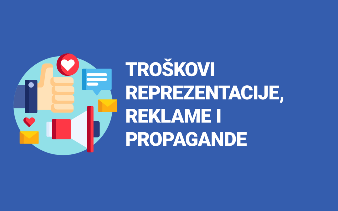 Troškovi reprezentacije, reklame i propagande