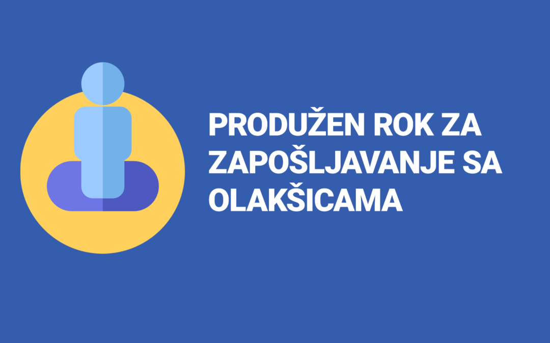 Rok za zapošljavanje kvalifikovanih novozaposlenih ističe 60 dana od završetka vanrednog stanja