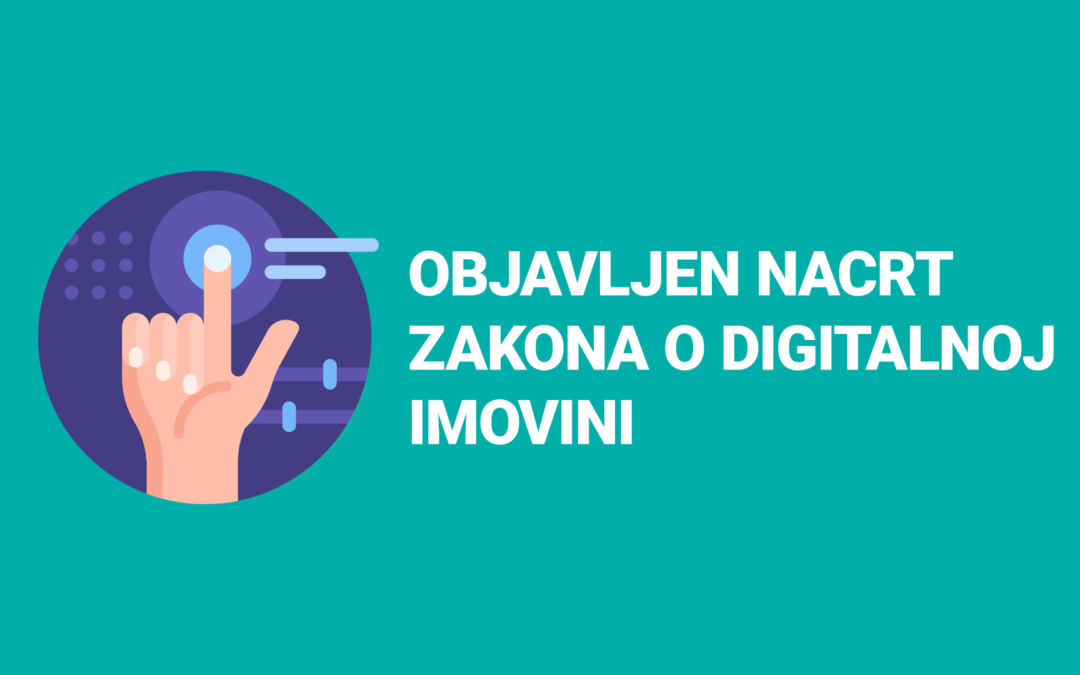 Objavljen Nacrt Zakona o digitalnoj imovini