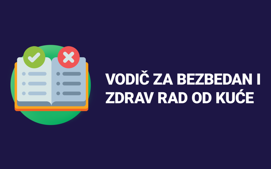 Ministarstvo objavilo Vodič za bezbedan i zdrav rad od kuće