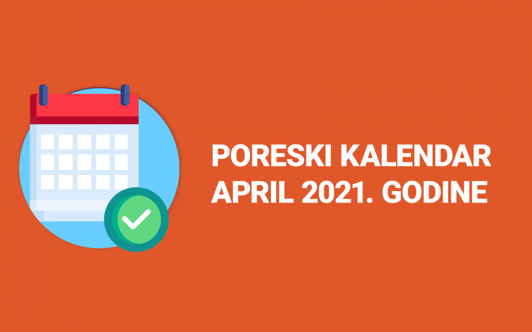 Poreski kalendar april 2021